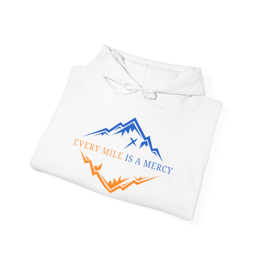 Every Mile Is a Mercy Hoodie