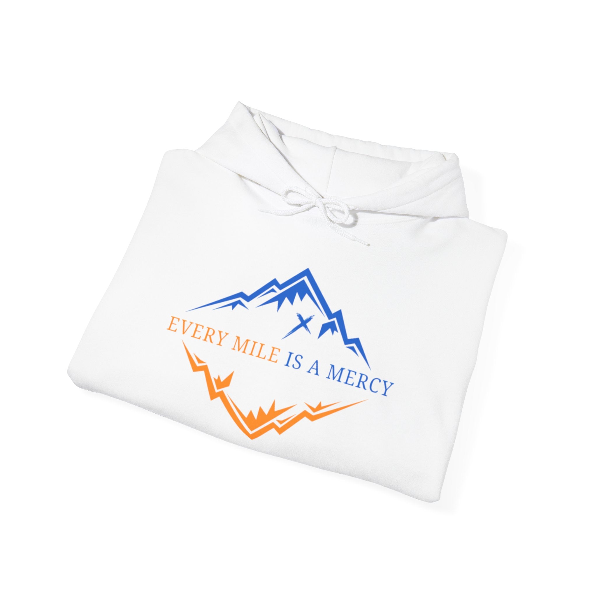 Every Mile Is a Mercy Hoodie